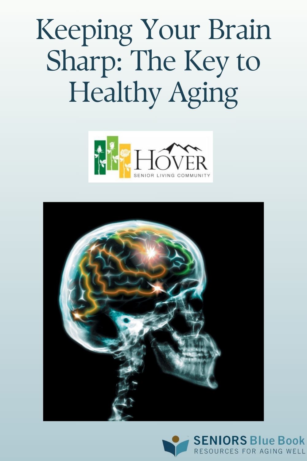 Keeping Your Brain Sharp: The Key to Healthy Aging